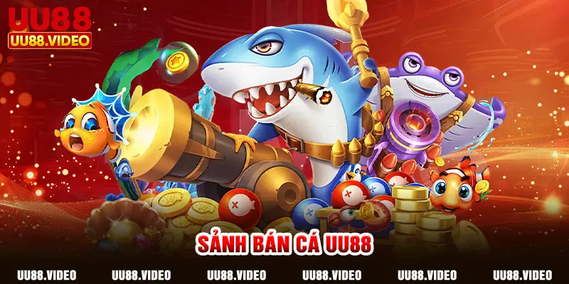 Sảnh bán cá UU88