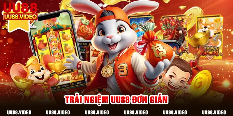 Trải ngiệm UU88 đơn giản